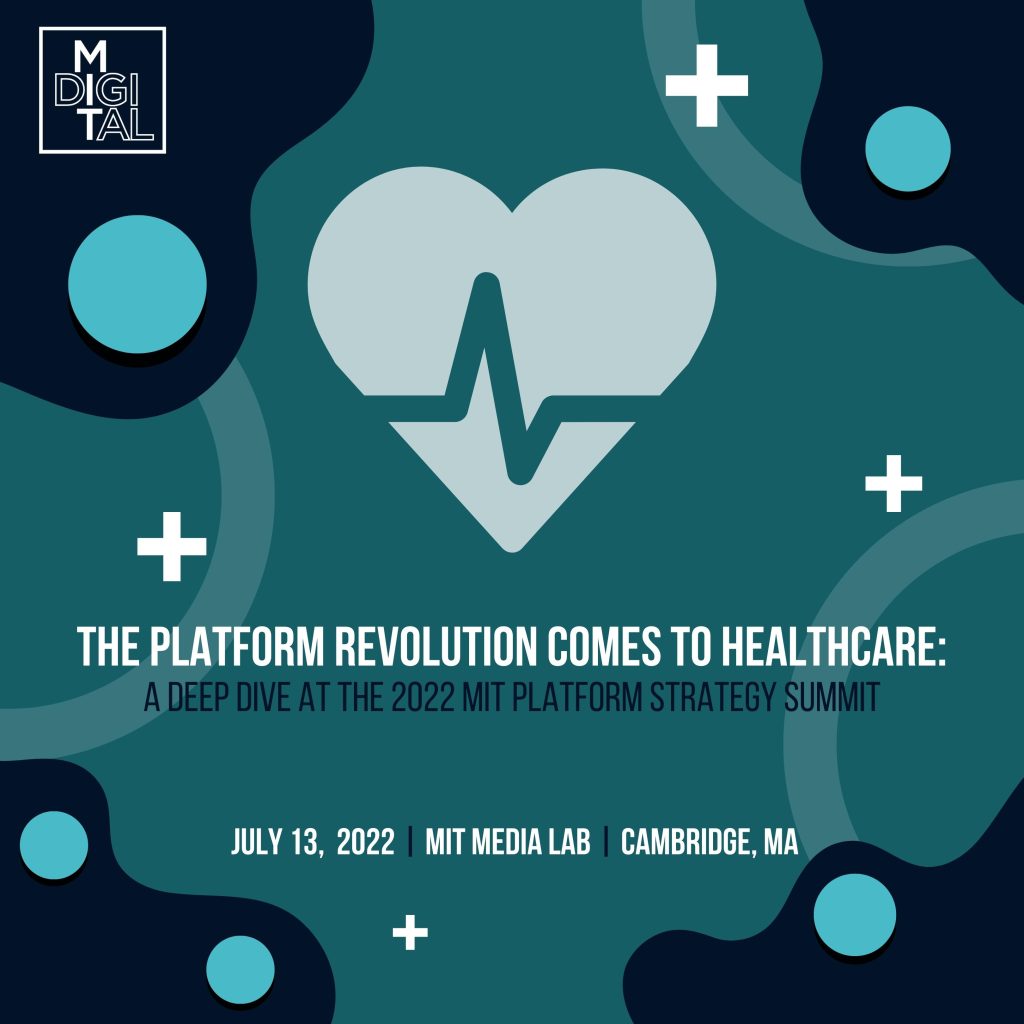 The Platform Revolution Comes to Healthcare A Deep Dive at the 2022