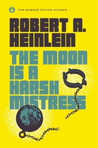 Moon is a harsh mistress book cover